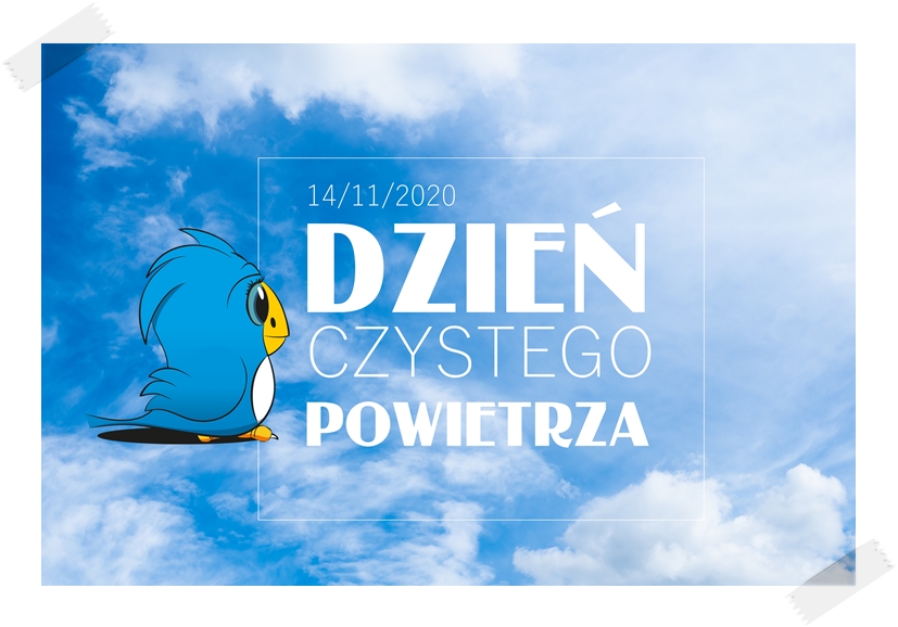 Zdjęcie błękitnego nieba z napisem Dzień Czystego Powitrza - 14.11.2020 i wizerunkiem naszej gminnej maskotki - Gaworka.